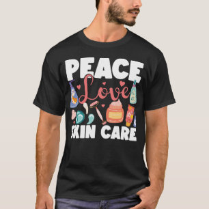 Camiseta Estheticista Skincare Peace Love Skin Care
