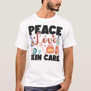 Camiseta Estheticista Skincare Peace Love Skin Care