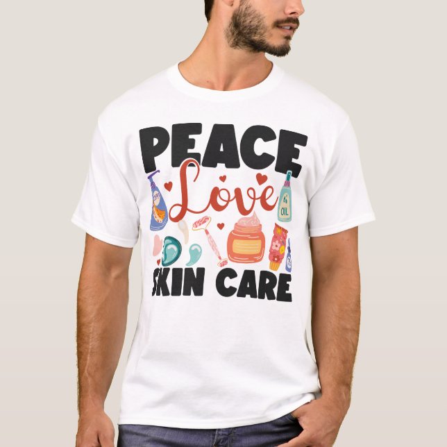 Camiseta Estheticista Skincare Peace Love Skin Care (Frente)