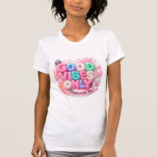 Camiseta Estilo Chiclete Good Vibes Only – Brilho