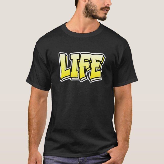Camiseta Estilo De Grafite De Vida Que Diz Vida (Frente)