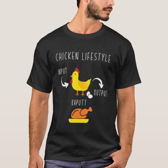 Camiseta Estilo de Vida de Frango Entrada Ovos Saída Frango (Frente)