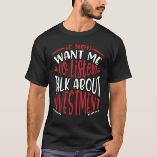 Camiseta Estilo de Vida do Investimento do Detentor de Açõe