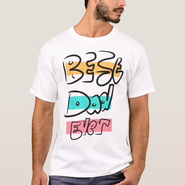 Camiseta Estilo Graffitti Melhor Pai Escrito Mão Nunca (Frente)