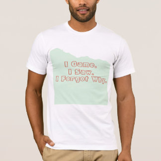 Camiseta Estilo perdido - "Esqueci-me de porquê" T-Shirt en