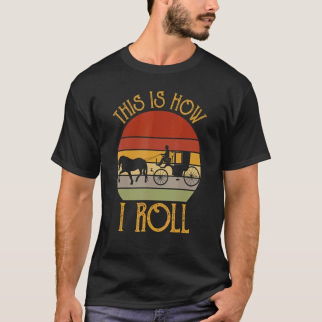 Camiseta Estilo Retro É Assim Que Eu Ando De Carruagem  (Frente)