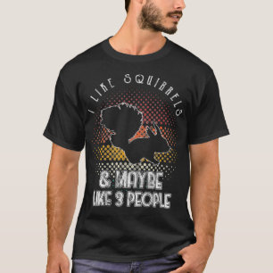 Camiseta Estilo Retro Eu Gosto De Esquilos Engraçados