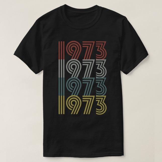 Camiseta Estilo Retroativo do Ano de Nascimento de 1973 (Frente do Design)