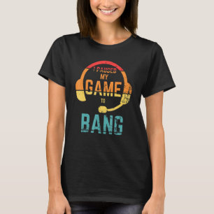 Camiseta Estilo Retroativo Que Parei Meu Jogo Para Fazer A