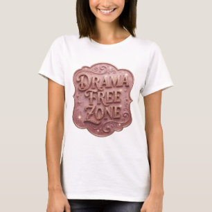 Camiseta Estilosa com Declaração DRAMA FREE ZONE e