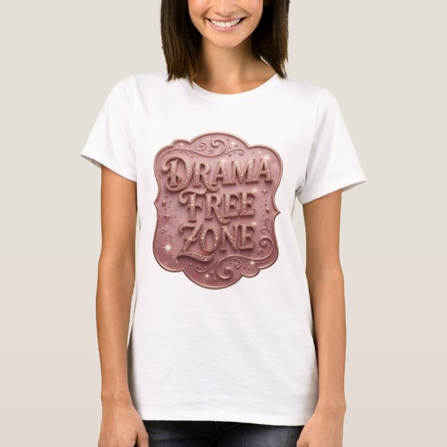 Camiseta Estilosa com Declaração DRAMA FREE ZONE e (Frente)
