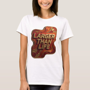 Camiseta Estilosa Dourada LARGER THAN LIFE Slogan