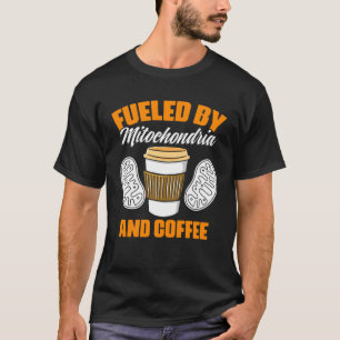 Camiseta Estimado Por Mitocôndrias E Café Biólogo Mitoch