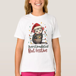 Camiseta Estimulação Excessiva Mas Festiva – Natal Divertid
