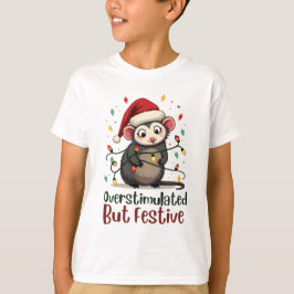 Camiseta Estimulação Excessiva Mas Festiva – Natal Divertid