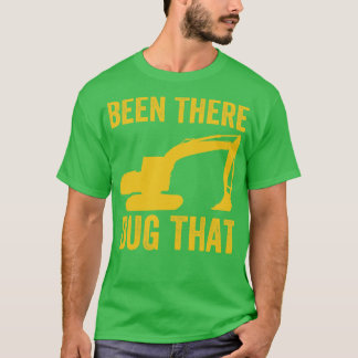 Camiseta Estive Lá Durante Aquele Operador De Máquina Pesad