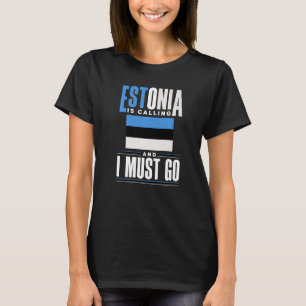 Camiseta Estônia Bandeira Estoniana A Estônia Está A Chamar