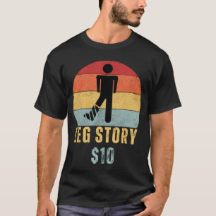 Camiseta Estória das Pernas Posta Cirurgia Gag Fica Bem Em