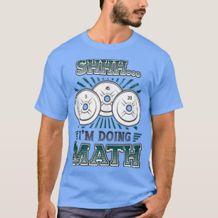 Camiseta Estou a fazer o Tanque de Extração de Pesos da Mat
