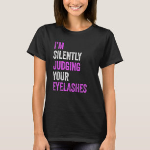 Camiseta Estou a julgar silenciosamente as tuas Mães de cab