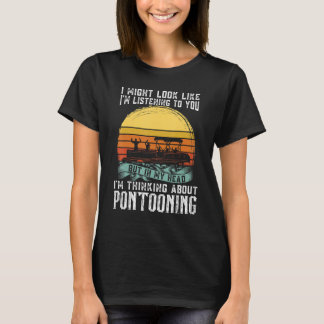 Camiseta Estou a pensar no Pontoon Boat Capitão