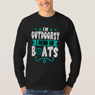 Camiseta Estou à porta, bebo em barcos, Capitão Pontoon Boa