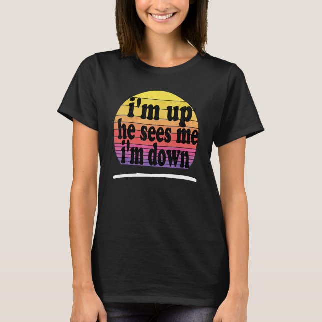 Camiseta Estou acordado, ele me vê. (Frente)
