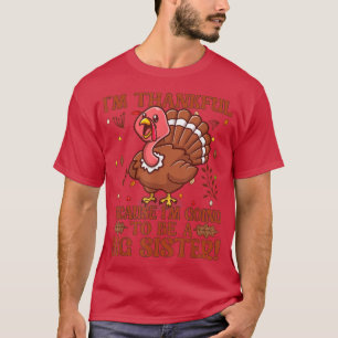 Camiseta Estou agradecido porque serei uma Irmã Grande
