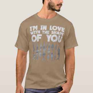 Camiseta Estou Apaixonado Pela Forma De Você