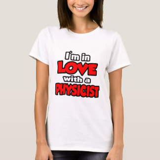 Camiseta Estou apaixonado por um físico