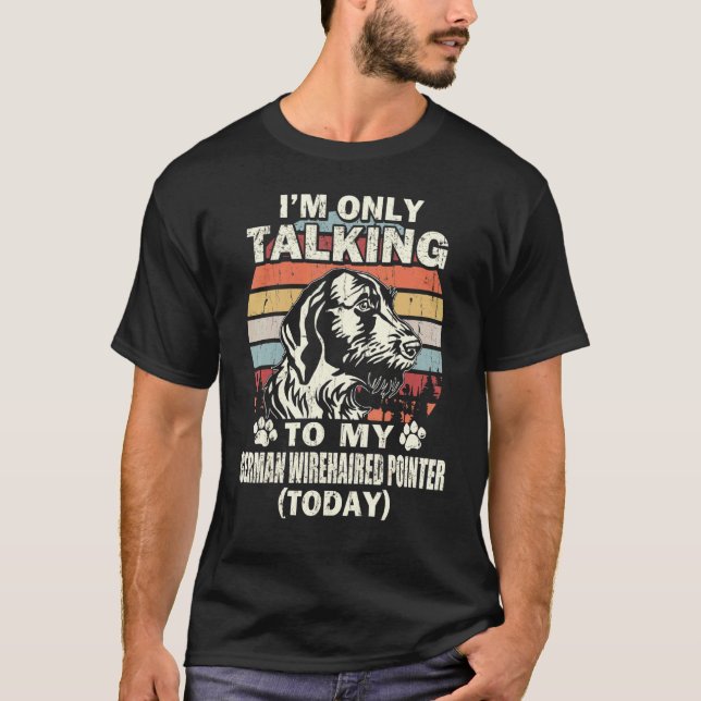 Camiseta Estou Apenas Falando Com Meu Pointer de Pelo Raspa (Frente)