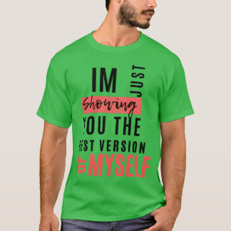 Camiseta Estou apenas mostrando a melhor versão do meu retr