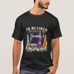 Camiseta Estou aposentado é minha costura de aposentadoria
