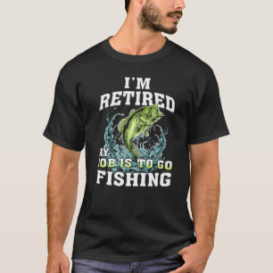 Camiseta Estou Aposentado Meu Trabalho É Ir Pescar Humor De