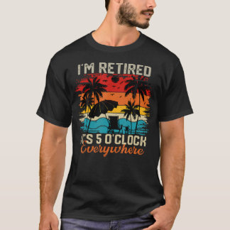 Camiseta ESTOU Aposentado São 5 da Tarde em Todos os Lugare