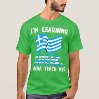 Camiseta Estou Aprendendo Grego Quero Me Ensinar