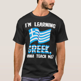 Camiseta Estou Aprendendo Grego Quero Me Ensinar
