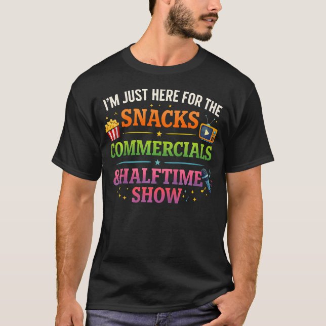 Camiseta Estou Aqui Apenas Para Lanches Comerciais E Interv (Frente)