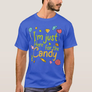 Camiseta Estou Aqui Apenas Para O Docinho