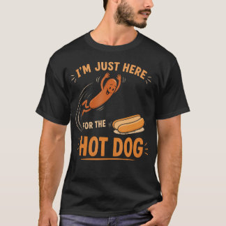 Camiseta ESTOU AQUI APENAS PARA OS Cachorros Quentes Wiener