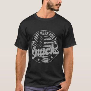 Camiseta Estou Aqui Apenas Para Os Lanches Futebol American
