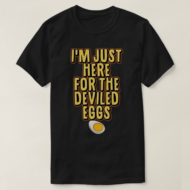 Camiseta Estou Aqui Apenas Para Os Ovos Devilados Que Corre (Frente do Design)