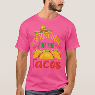 Camiseta ESTOU Aqui Apenas Para Os Tacos Comida Divertida M