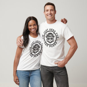 Camiseta Estou Aqui Apenas Pelos Purrs Gato Legal Divertido