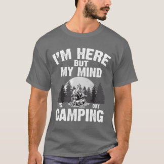 Camiseta Estou Aqui Mas Minha Mente Está Acampando Garoto E