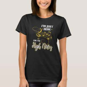 Camiseta Estou aqui para a cantora de ópera do High Notes