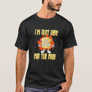 Camiseta Estou aqui para a Comida e deliciosa sanduíche Pre