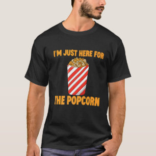 Camiseta Estou aqui para a pipoca