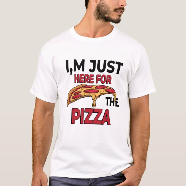 Camiseta Estou aqui para a pizza (Frente)