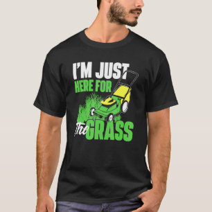 Camiseta Estou Aqui Para A Uva - O Jardineiro De Jardinagem